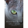Russian Blue: Cat Breed Complete Guide - Paperback