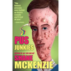 Pus Junkies - Paperback