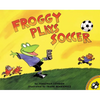 Froggy Plays Soccer - Paperback