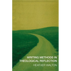 Writing Methods in Theological Reflection - Paperback