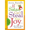If Satan Can't Steal Your Joy...: He Can't Keep Your Goods! - Paperback