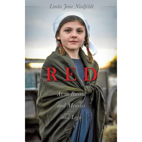 RED As in Russia and Measles and Love - Paperback
