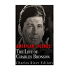 American Legends: The Life of Charles Bronson - Paperback