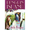 Penguin Island by Anatole France, Fiction, Classics - Paperback