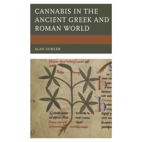 Cannabis in the Ancient Greek and Roman World - Hardcover