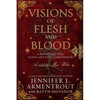 Visions of Flesh and Blood: A Blood and Ash/Flesh and Fire Compendium - Paperback