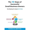 The 10 Steps of Successful Small Business Owners - Hardcover