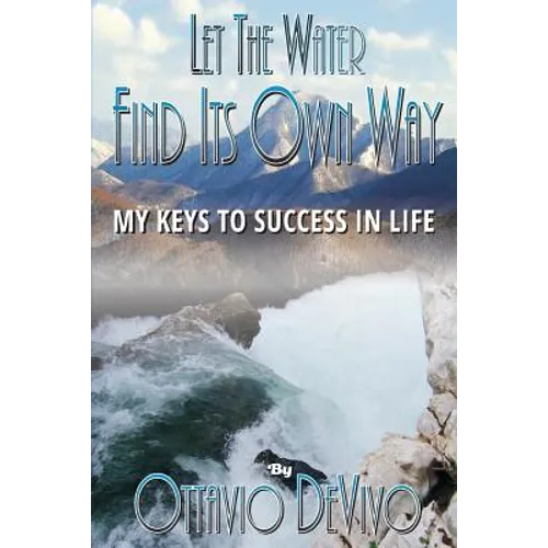 Let The Water Find Its Own Way - Paperback