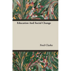 Education And Social Change - Paperback