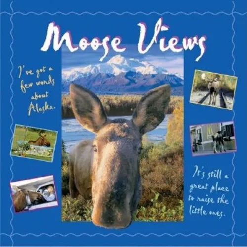 Moose Views - Paperback