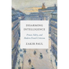 Disarming Intelligence: Proust, Valéry, and Modern French Criticism - Hardcover