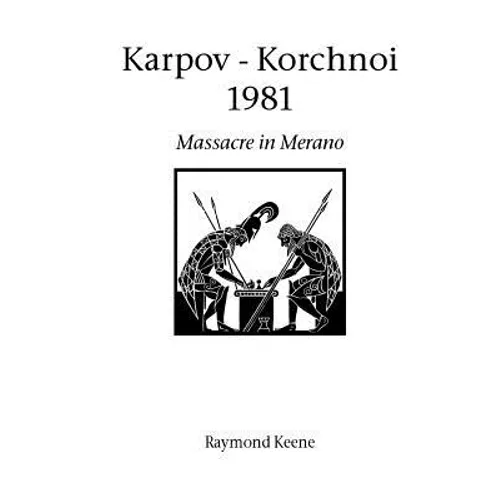Karpov - Korchnoi 1981 - Paperback