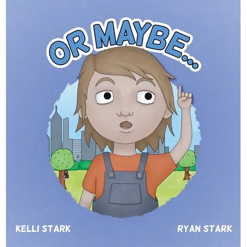 Or Maybe... - Hardcover