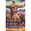 A Plea for Captain John Brown - Paperback
