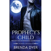 Prophecy's Child - Paperback