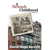 A Newark Childhood; A Memoir - Hardcover