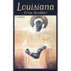 Louisiana: A Novel - Paperback