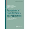Foundations of Fluid Mechanics with Applications: Problem Solving Using Mathematica(r) - Paperback