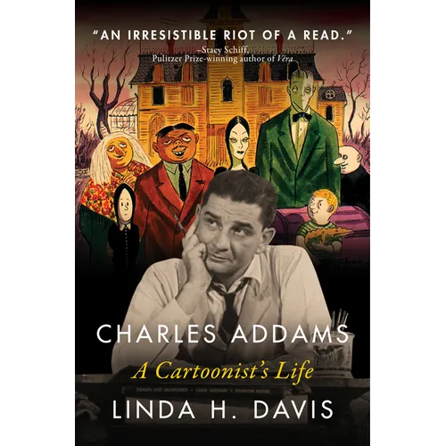 Charles Addams: A Cartoonist's Life - Paperback