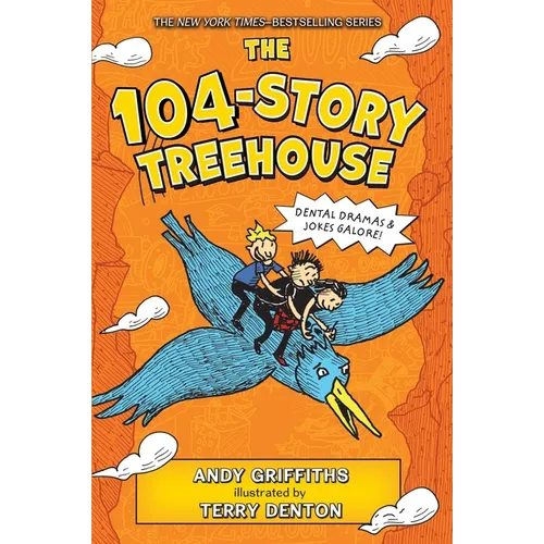 The 104-Story Treehouse: Dental Dramas & Jokes Galore! - Paperback