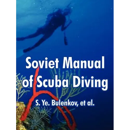 Soviet Manual of Scuba Diving - Paperback