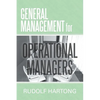 General Management for Operational Managers - Paperback