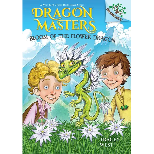 Bloom of the Flower Dragon: A Branches Book (Dragon Masters #21): Volume 21 - Hardcover
