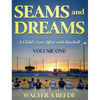 Seams and Dreams - Hardcover