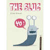 The Slug: The Disgusting Critters Series - Hardcover
