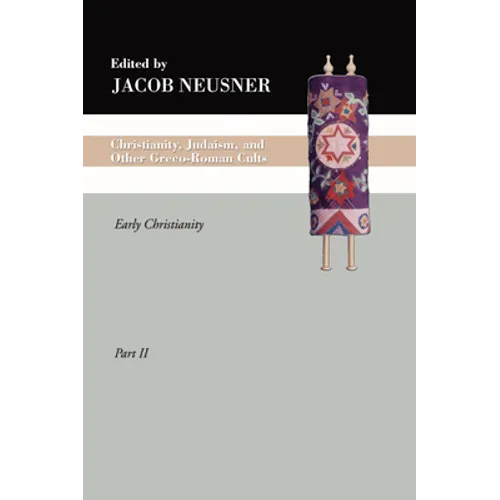 Christianity, Judaism and Other Greco-Roman Cults, Part 2 - Paperback