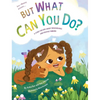 But What Can You Do? - Hardcover