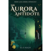 The Aurora Antidote - Paperback