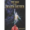 The Way of the Death Defier: Apocryphon of Inner Alchemy - Paperback