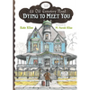 Dying to Meet You - Paperback