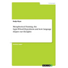 Metaphorical Framing, the Sapir-Whorf-Hypothesis and how language shapes our thoughts - Paperback