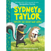 Sydney and Taylor Explore the Whole Wide World - Hardcover