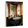 Jake Arnold: Redefining Comfort - Hardcover