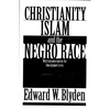 Christianity, Islam and the Negro Race - Paperback