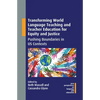 Transforming World Language Teaching and Teacher Education for Equity and Justice: Pushing Boundaries in Us Contexts - Paperback