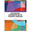 Decolonisation, Africanisation and the Philosophy Curriculum - Paperback