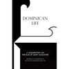 Dominican Life: A Commentary on the Rule of Saint Augustine - Paperback