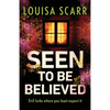 Seen to Be Believed - Paperback