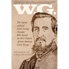 W.G.: The Opium-addicted Pistol Toting Preacher Who Raised the First Federal African American Union Troops - Paperback