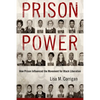Prison Power: How Prison Influenced the Movement for Black Liberation - Hardcover