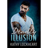 Deadly Illusion - Hardcover