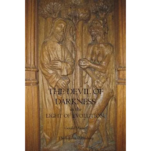 The Devil of Darkness in the Light of Evolution - Paperback