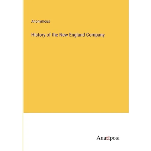 History of the New England Company - Paperback