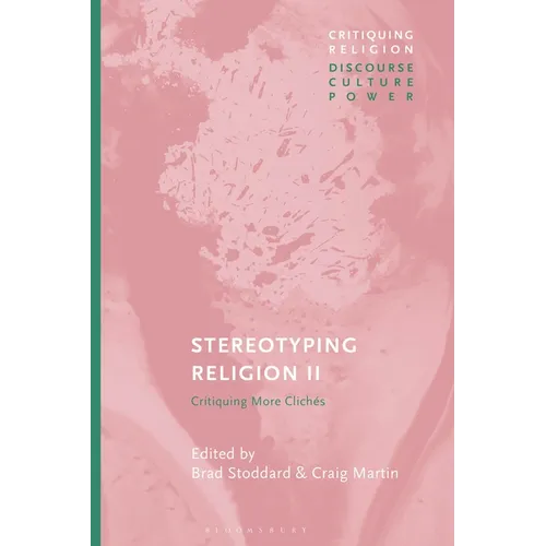 Stereotyping Religion II: Critiquing Clichés - Hardcover