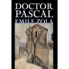 Doctor Pascal bv Emile Zola, Fiction, Classics, Literary - Paperback