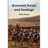 Brunswick Troops and Saratoga - Paperback